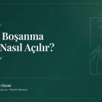 Mersin Boşanma Davası Nasıl Açılır yazı kapağı, Av. Ceyhun Güvel, Mersin